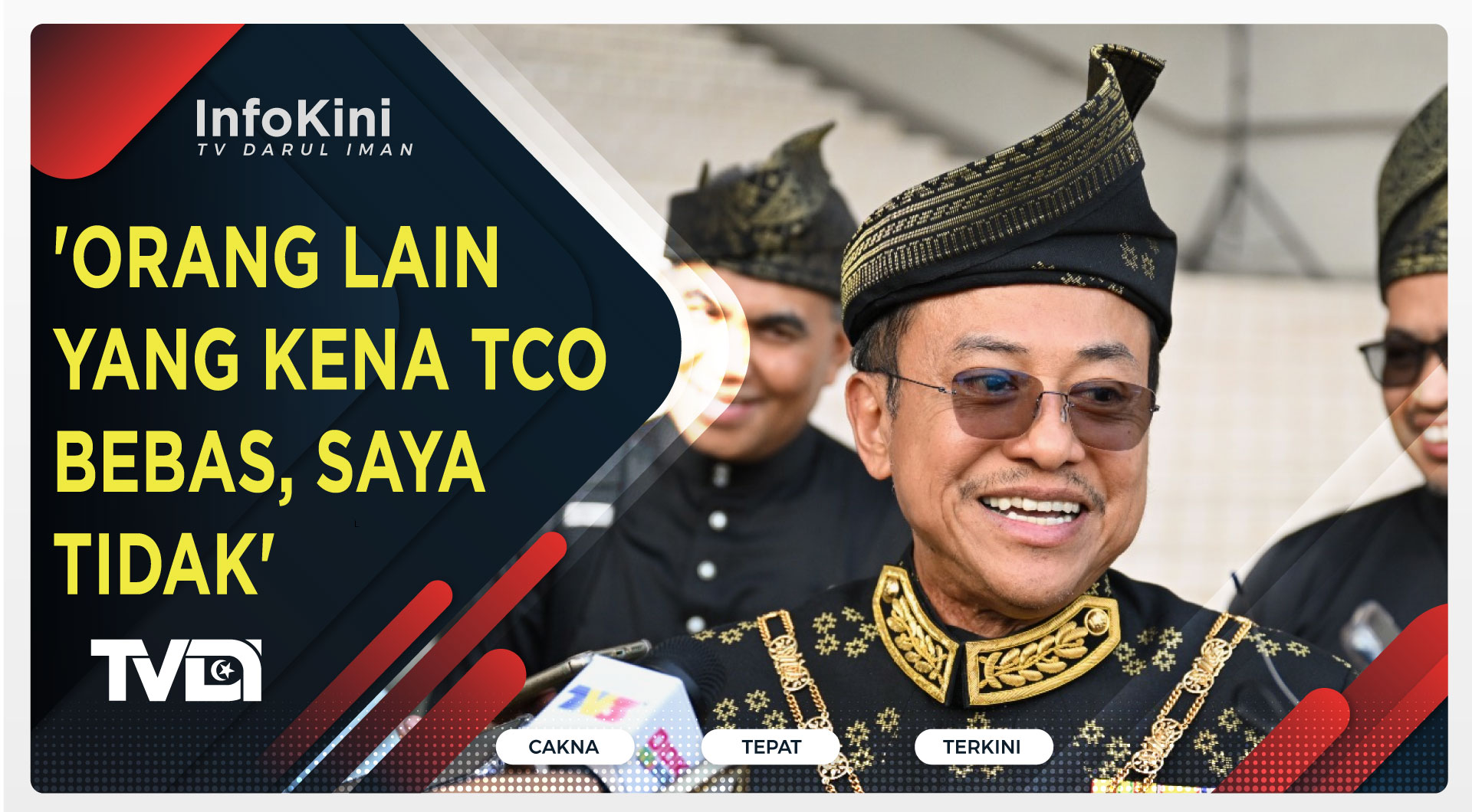 'Orang Lain Yang Kena TCO Bebas, Saya Tidak'