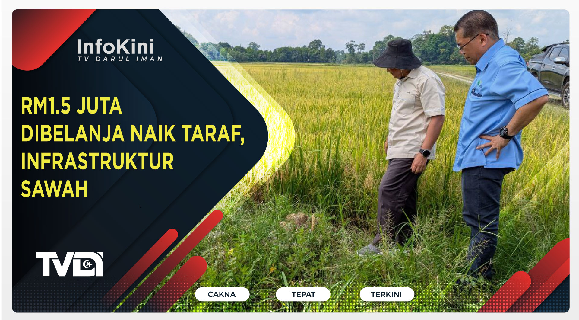 RM1.5 Juta Dibelanja Naik Taraf, Infrastruktur Sawah