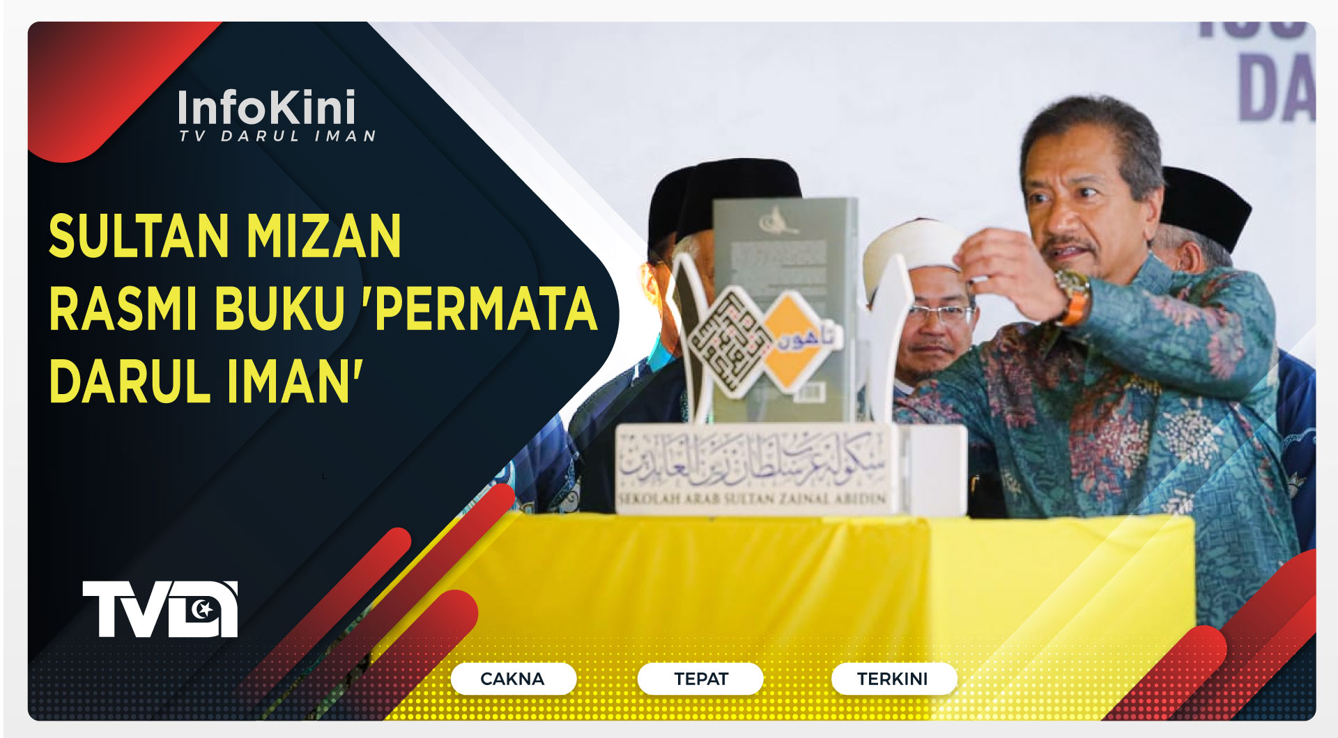 Sultan Mizan Rasmi Buku 'Permata Darul Iman'