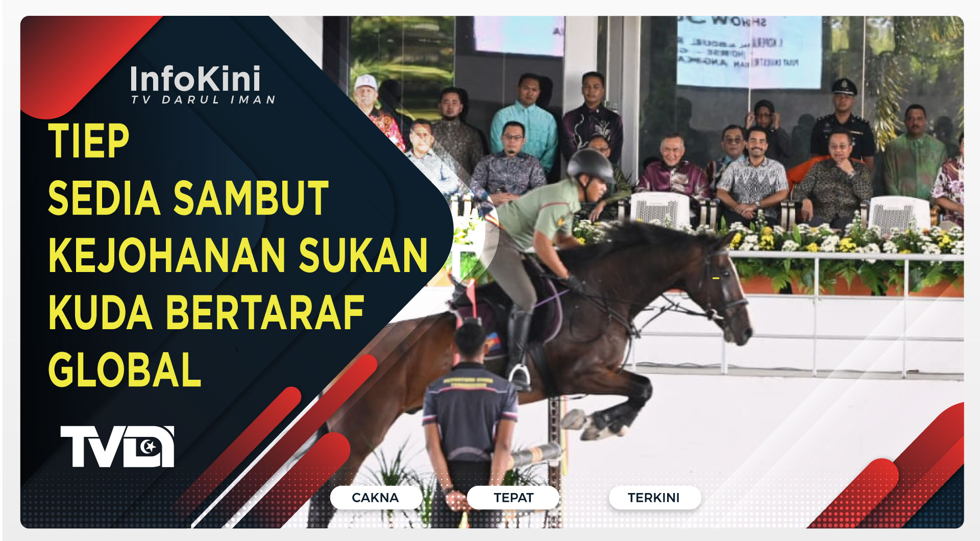 TIEP Sedia Sambut Kejohanan Sukan Kuda Bertaraf Global