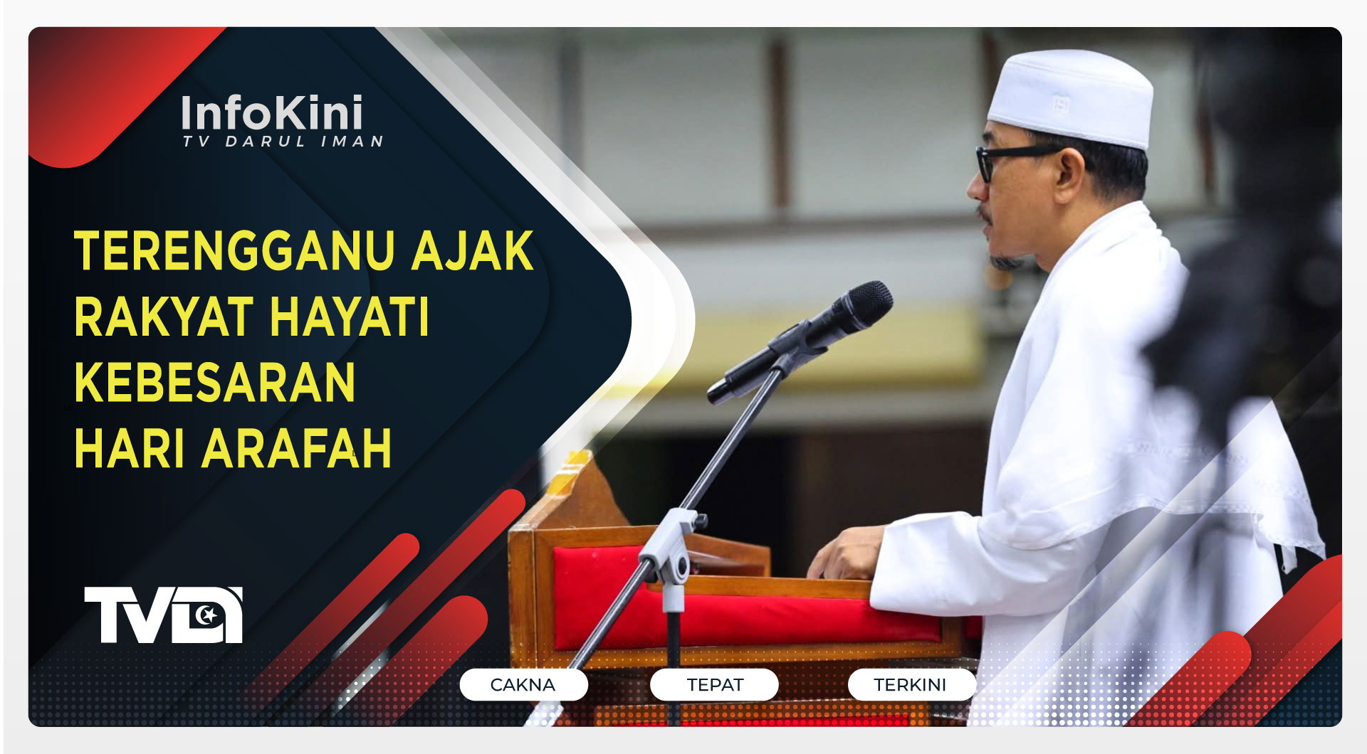 Terengganu Ajak Rakyat Hayati Kebesaran Hari Arafah
