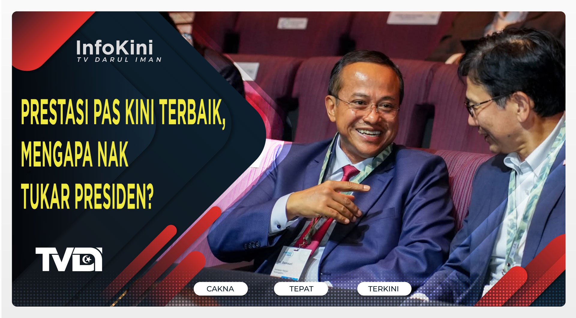 Prestasi PAS Kini Terbaik, Mengapa Nak Tukar Presiden?