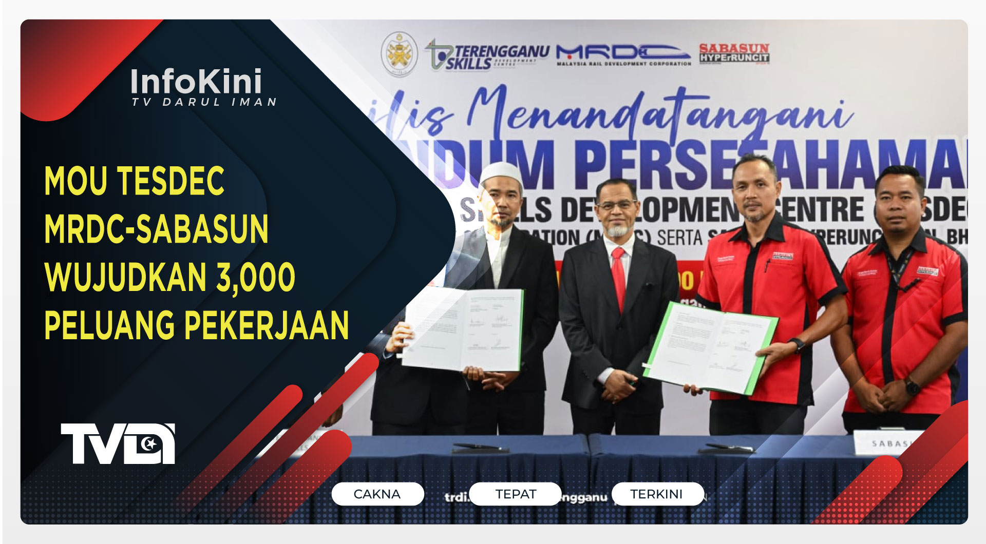 MoU TESDEC-MRDC-Sabasun Wujudkan 3,000 Peluang Pekerjaan