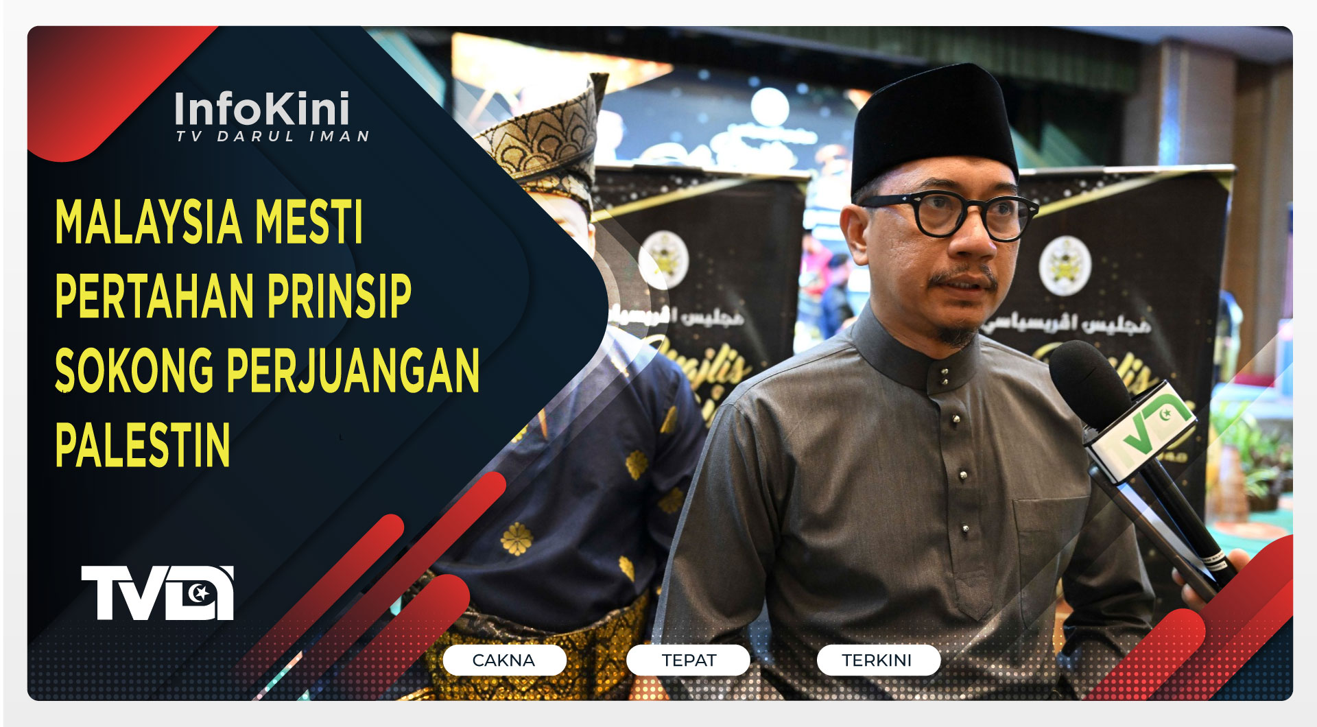 Malaysia Mesti Pertahan Prinsip Sokong Perjuangan Palestin