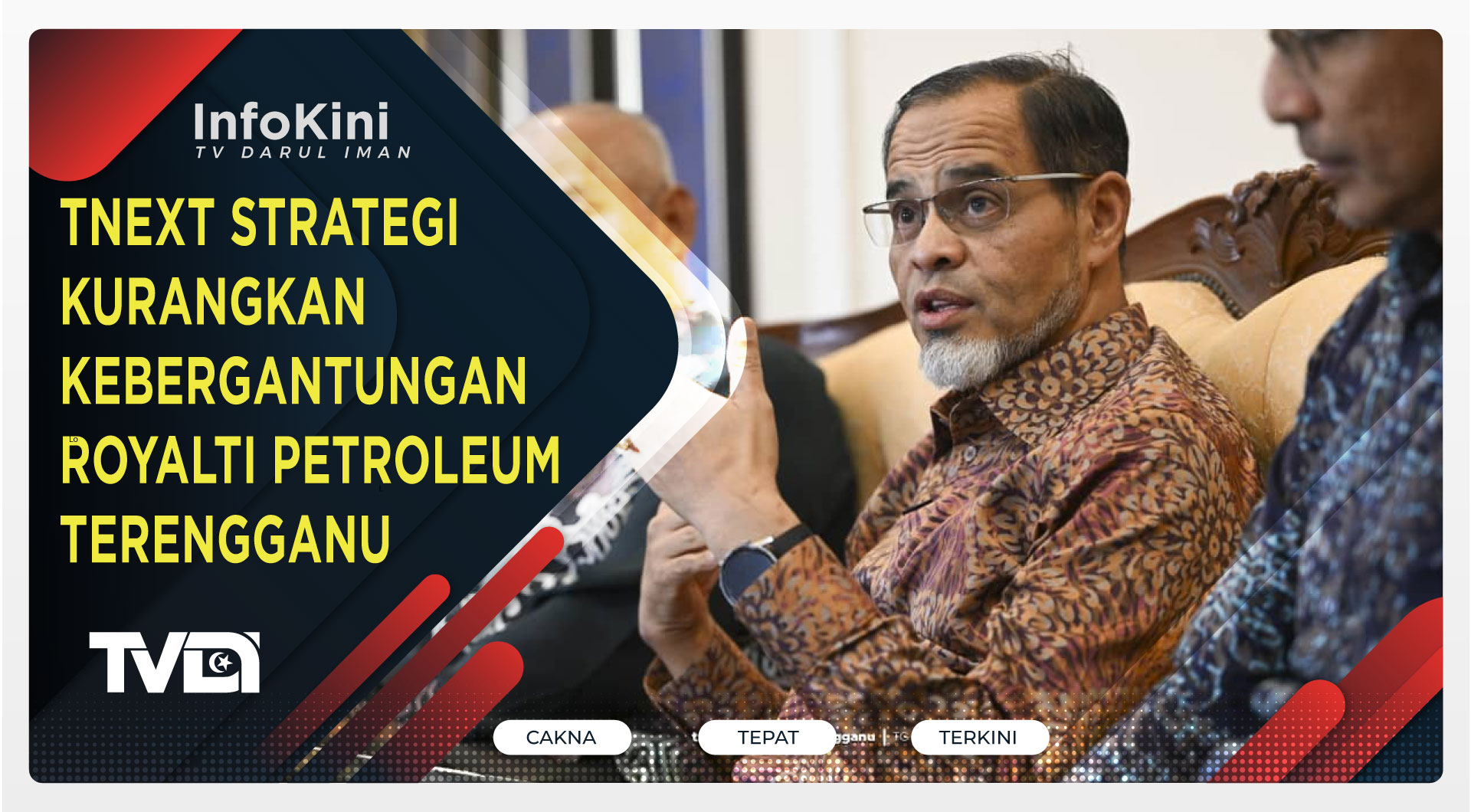 TNEXT Strategi Kurangkan Kebergantungan Royalti Petroleum Terengganu
