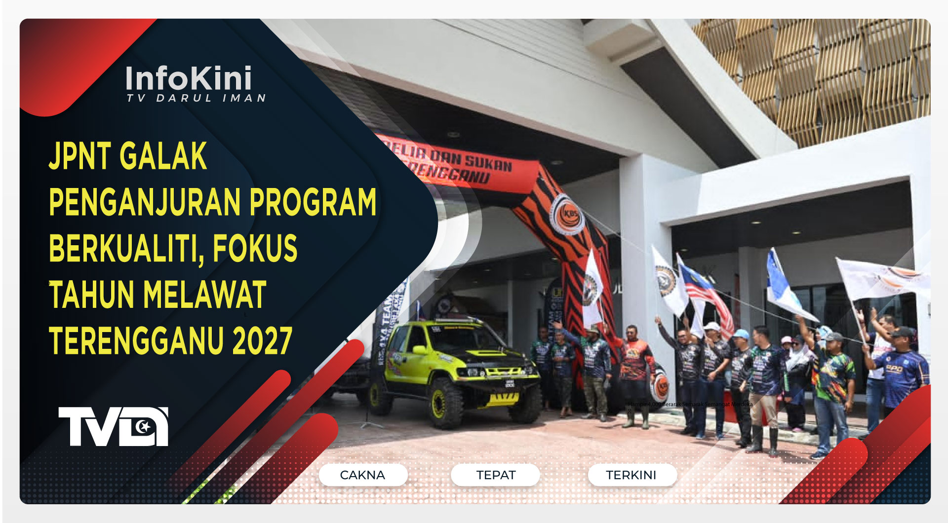 JPNT Galak Penganjuran Program Berkualiti, Fokus Tahun Melawat Terengganu 2027