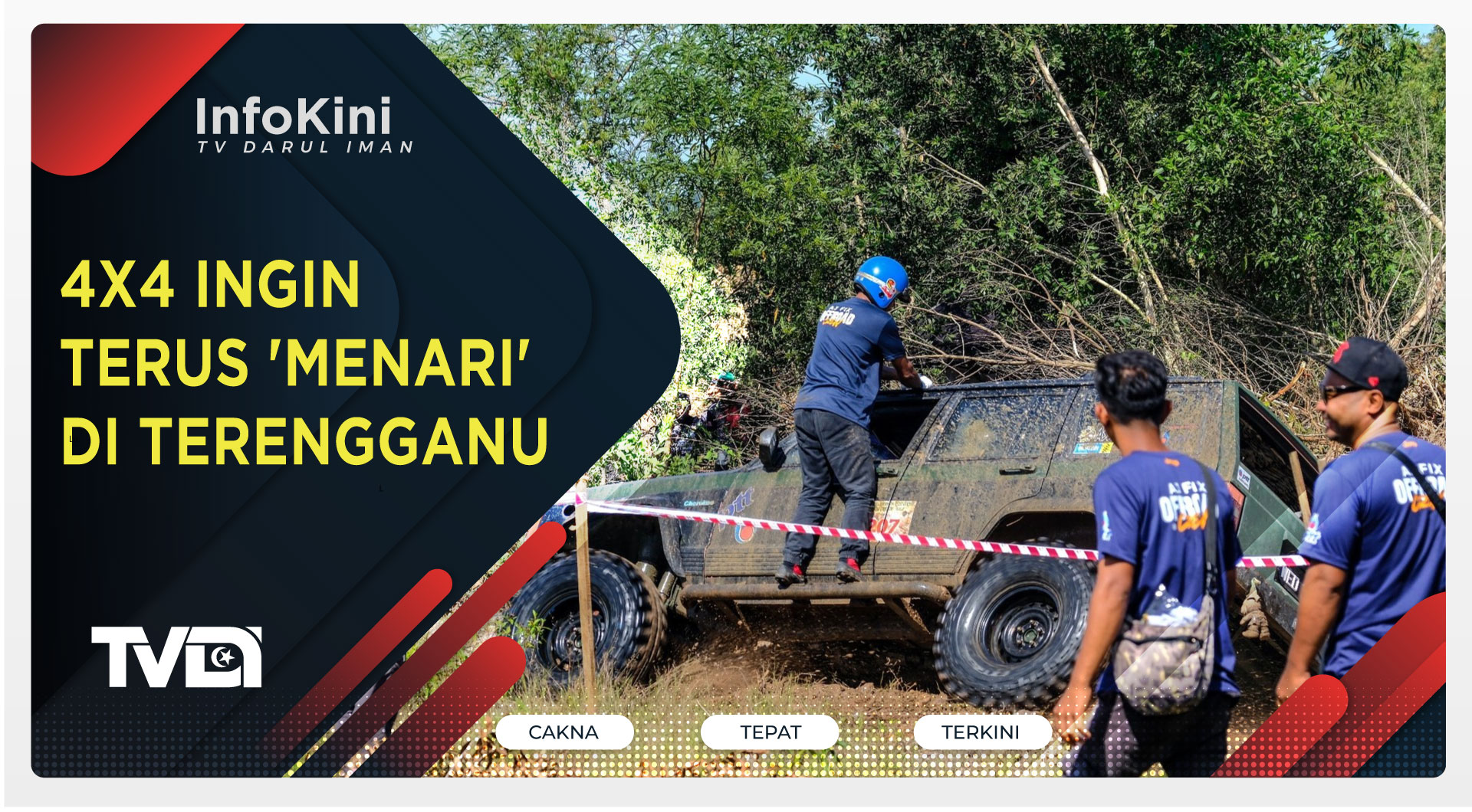 4x4 Ingin Terus 'Menari' Di Terengganu