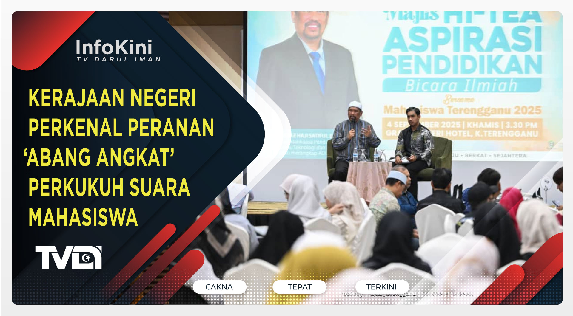 Kerajaan Negeri Perkenal Peranan ‘Abang Angkat’ Perkukuh Suara Mahasiswa