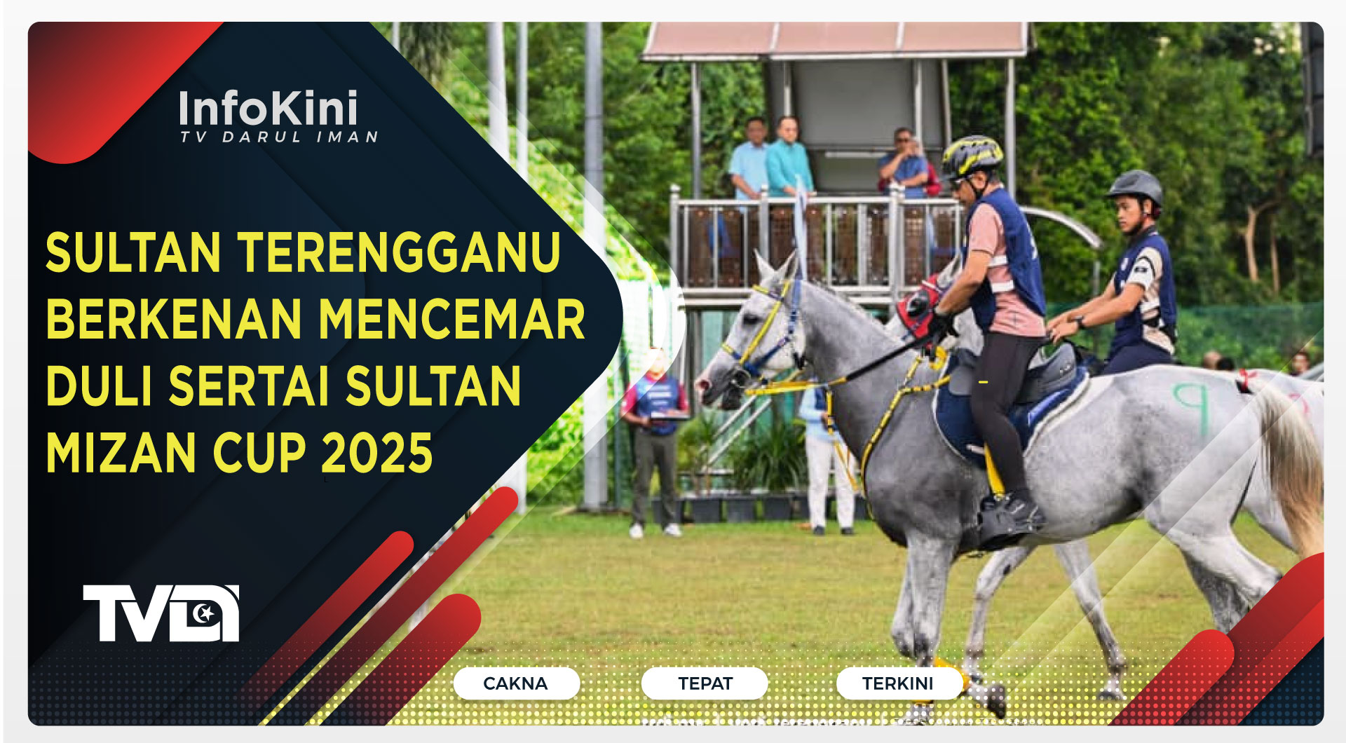 Sultan Terengganu Berkenan Mencemar Duli Sertai Sultan Mizan Cup 2025