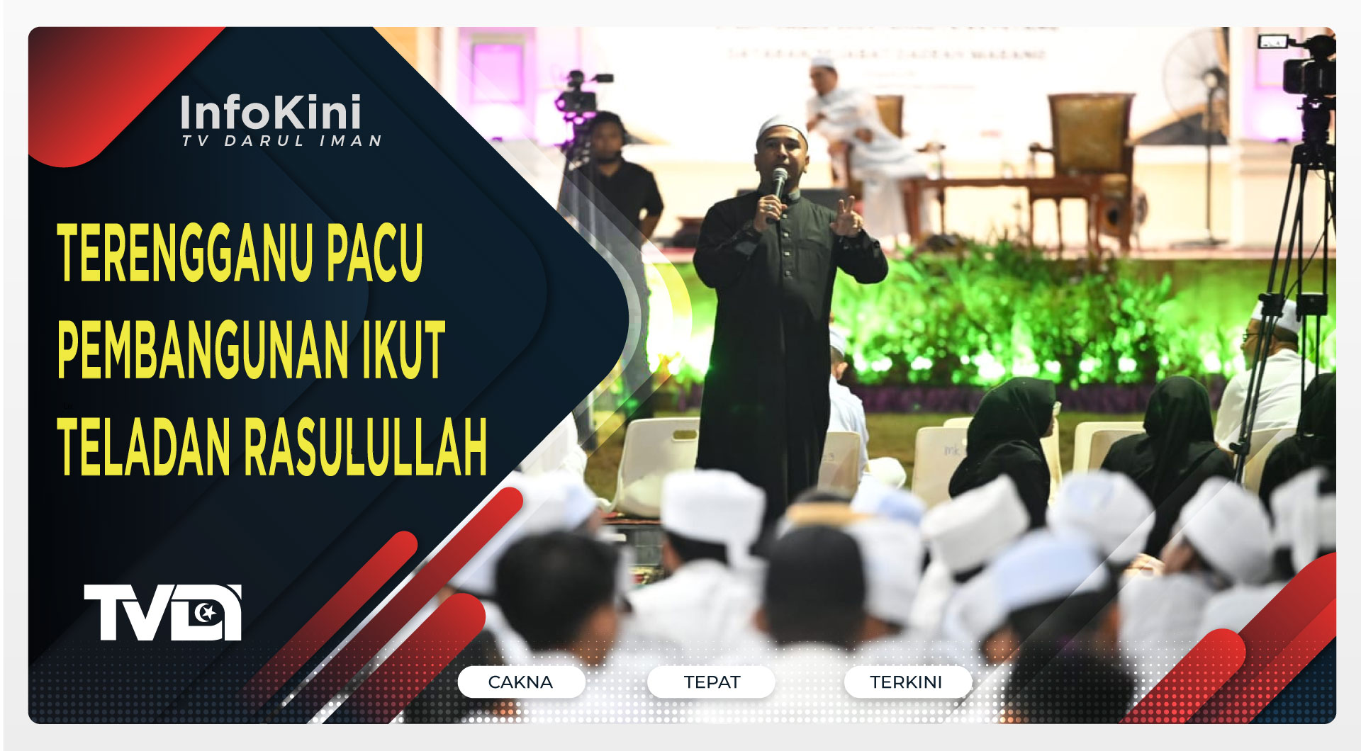 Terengganu Pacu Pembangunan Ikut Teladan Rasulullah