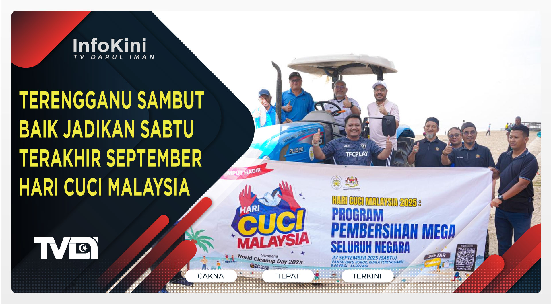 Terengganu Sambut Baik Jadikan Sabtu Terakhir September Hari Cuci Malaysia