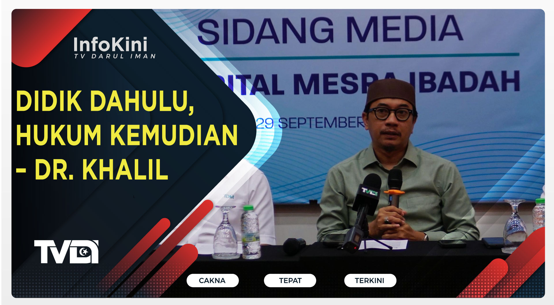 Didik Dahulu, Hukum Kemudian – Dr. Khalil