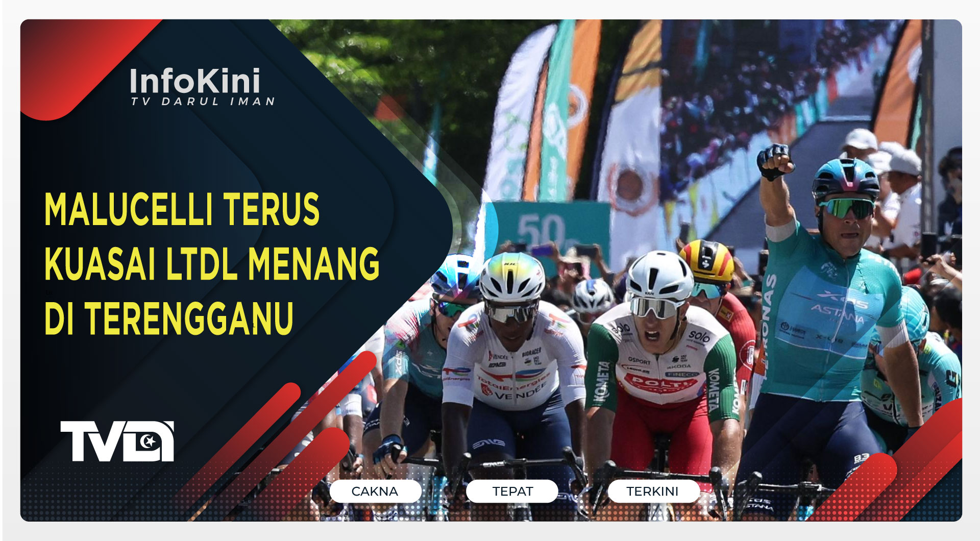 MaluCelli Terus Kuasai LTdL Menang di Terengganu