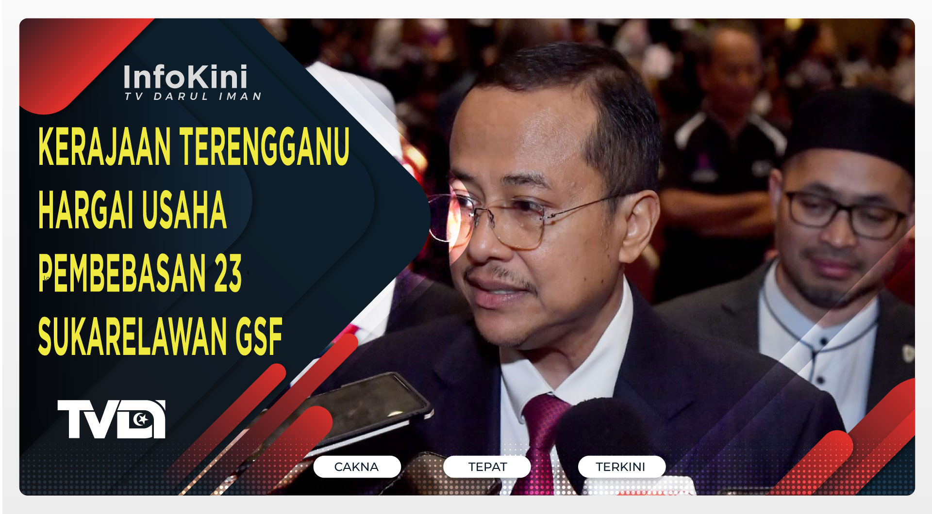 Kerajaan Terengganu Hargai Usaha Pembebasan 23 Sukarelawan GSF