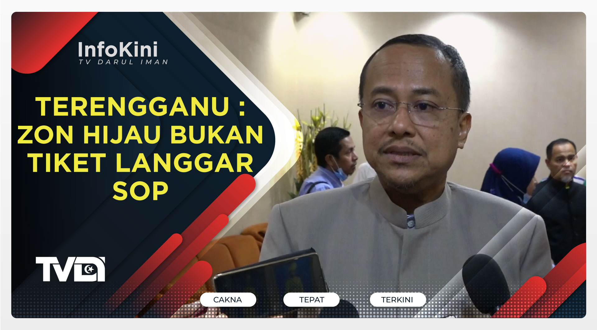 Terengganu: Zon Hijau Bukan Tiket Langgar SOP