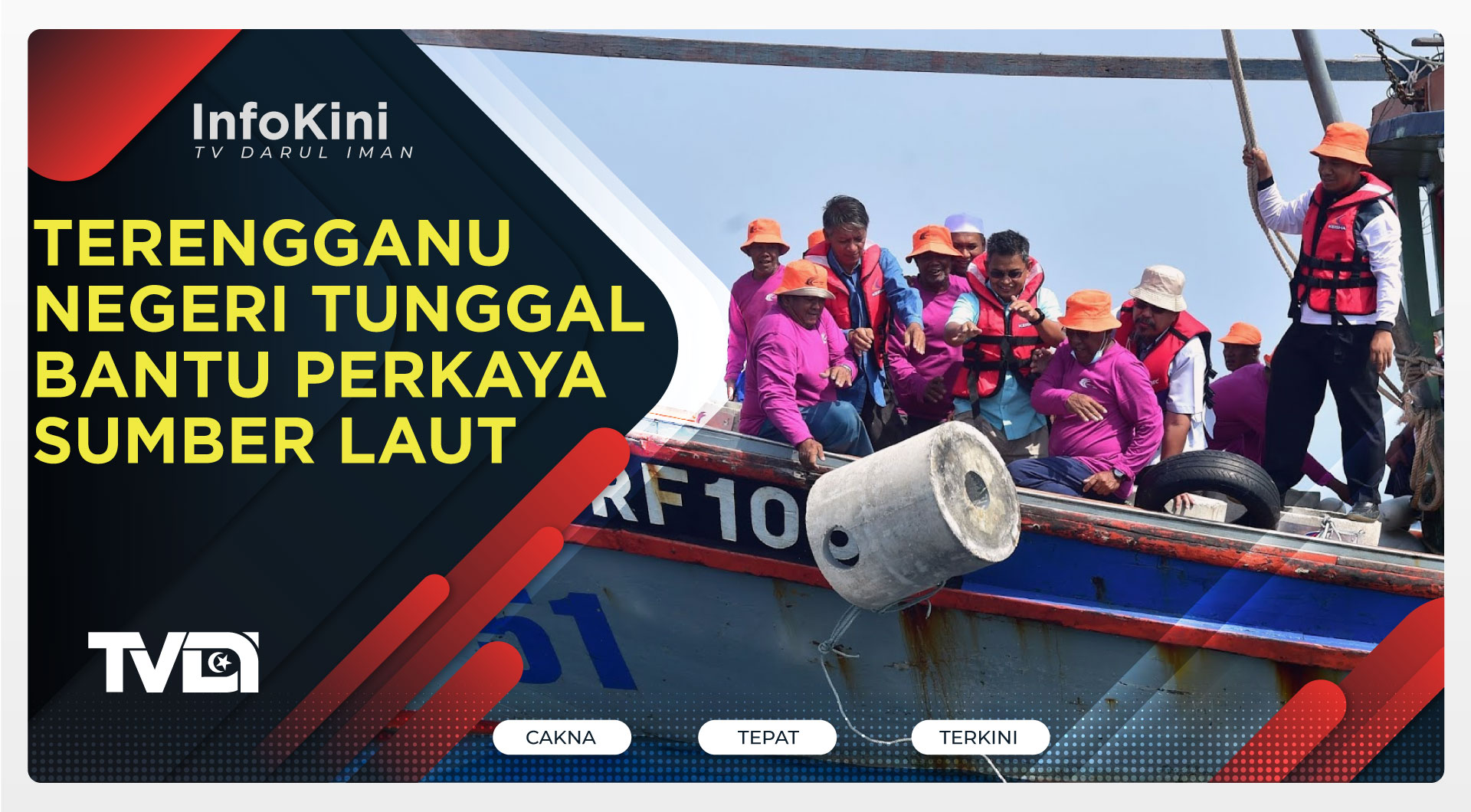 Terengganu Negeri Tunggal Bantu Perkaya Sumber Laut Negara