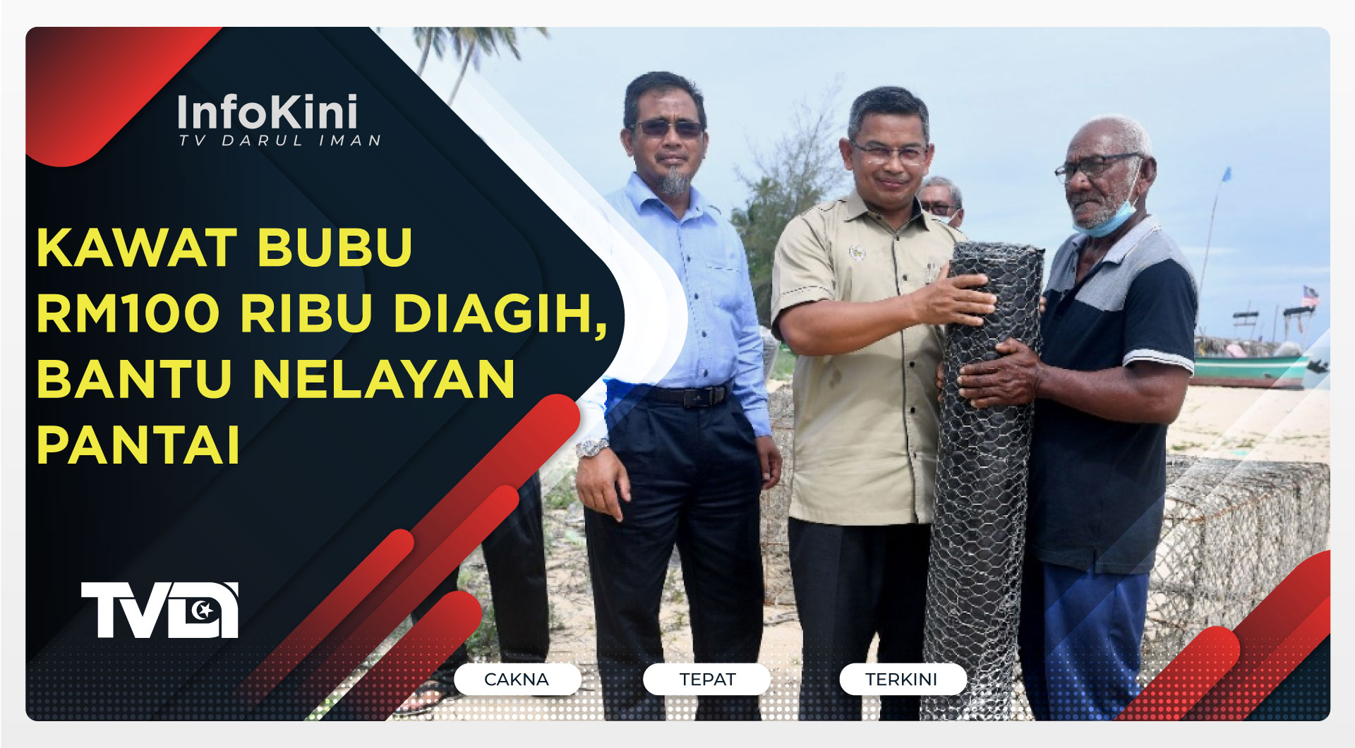 Kawat Bubu RM100 Ribu Diagih, Bantu Nelayan Pantai