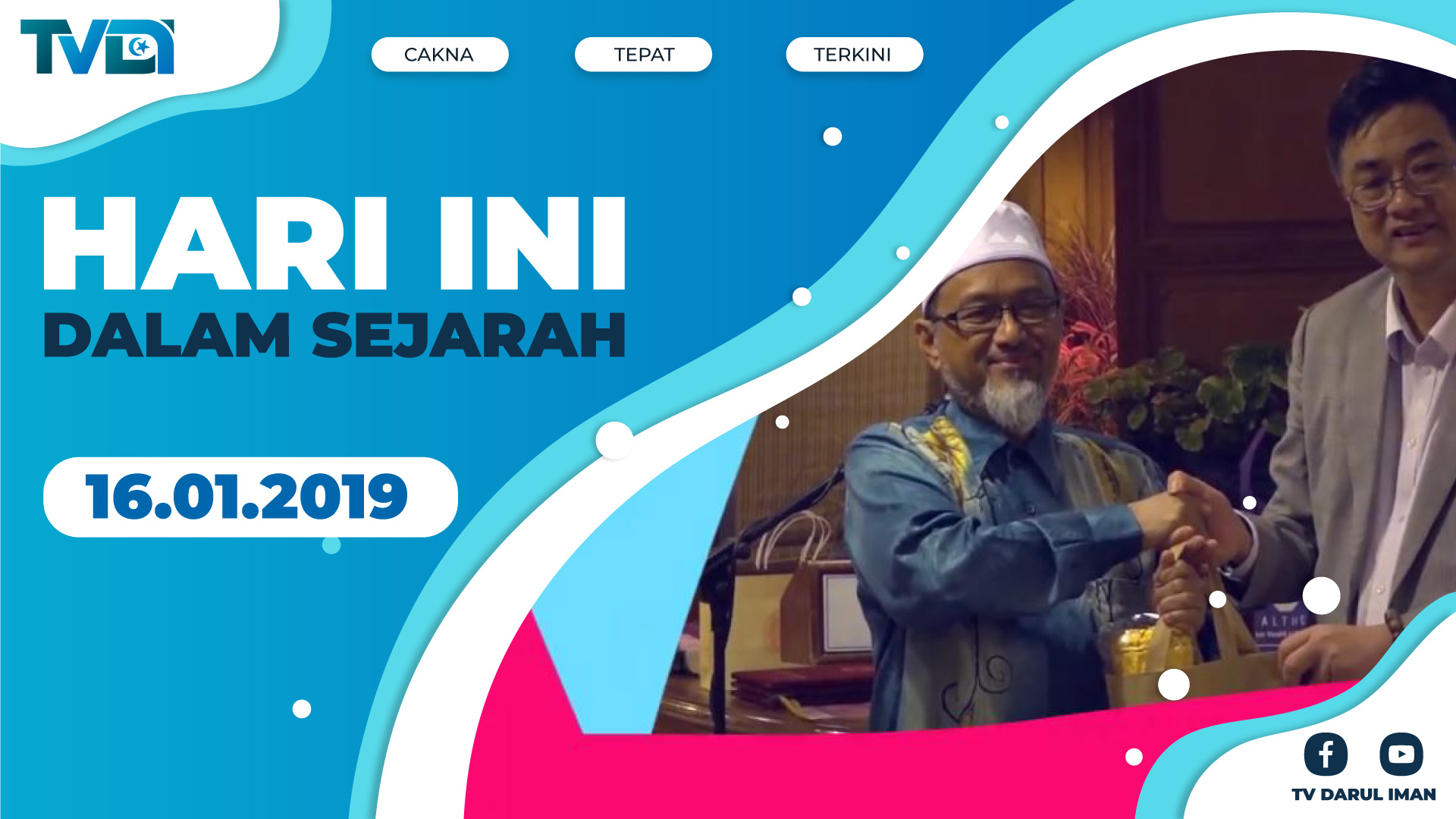 Segmen : Hari Ini Dalam Sejarah (Minggu Ke 2 Dalam Januari 2019)