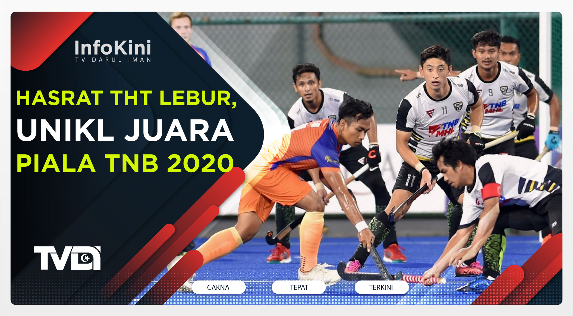 Hasrat THT Lebur, UniKL Juara Piala TNB 2020
