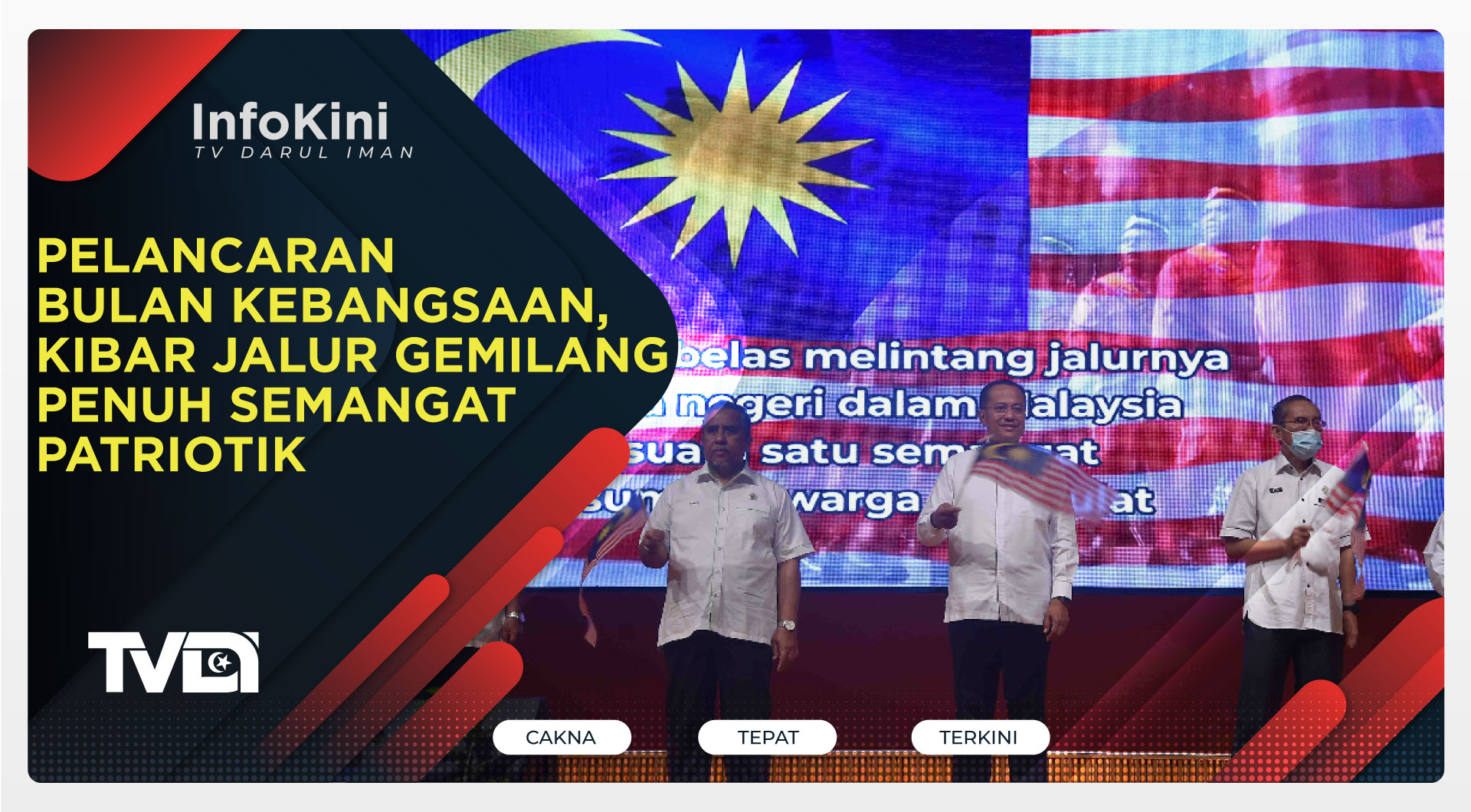 Pelancaran Bulan Kebangsaan, Kibar Jalur Gemilang Penuh Semangat Patriotik