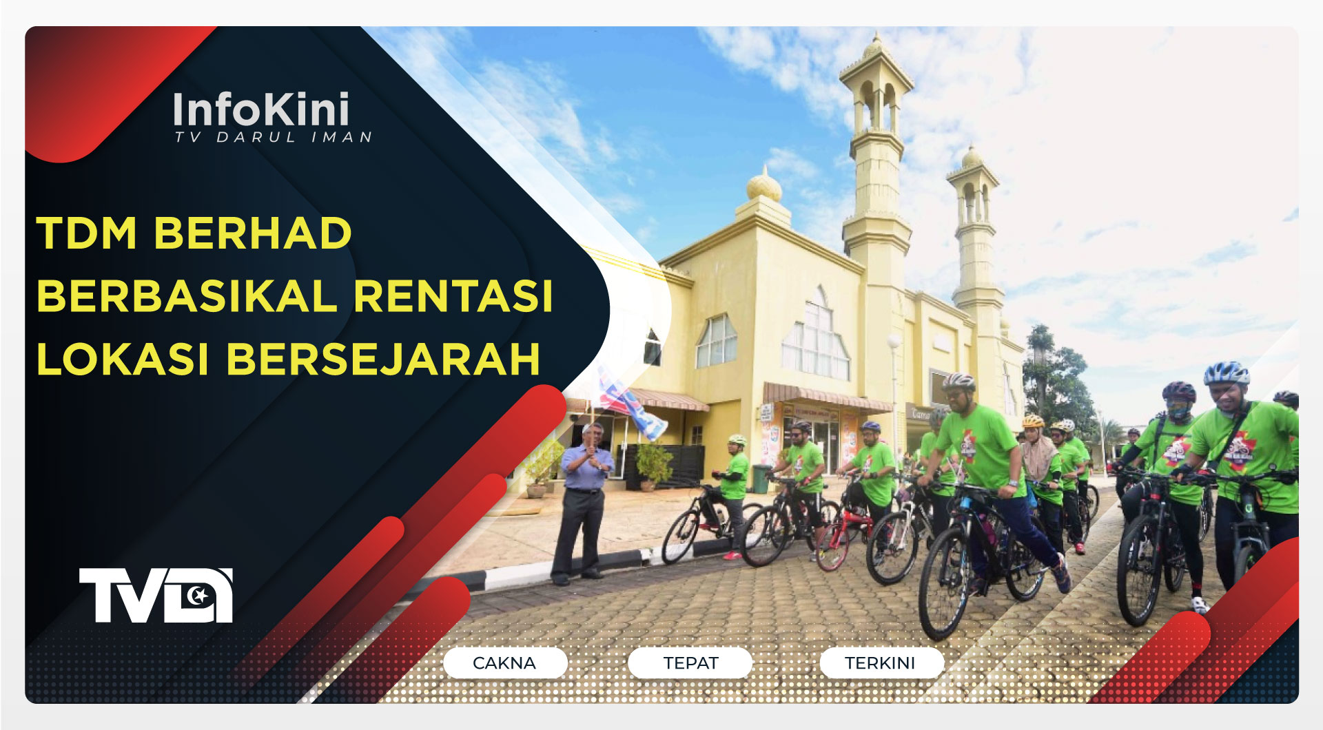 TDM Berhad Berbasikal Rentasi Lokasi Bersejarah