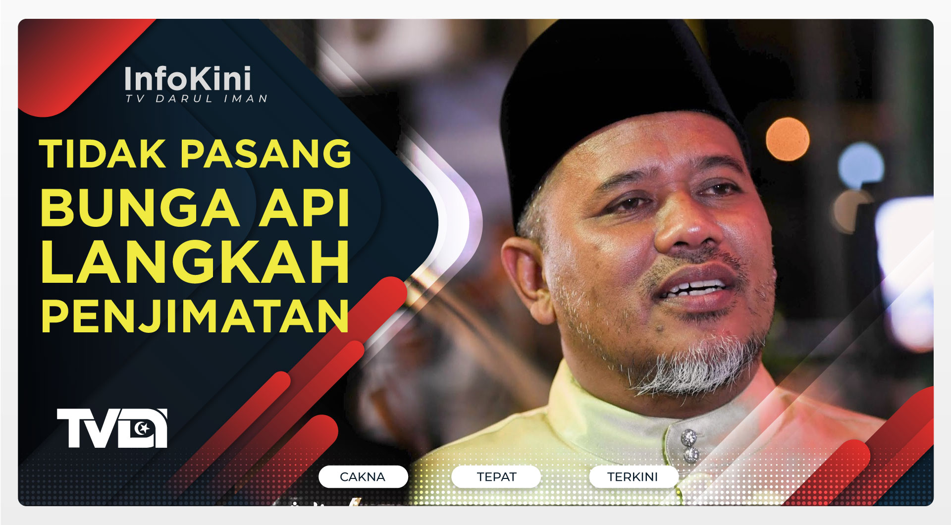 Tidak Pasang Bunga Api Langkah Penjimatan