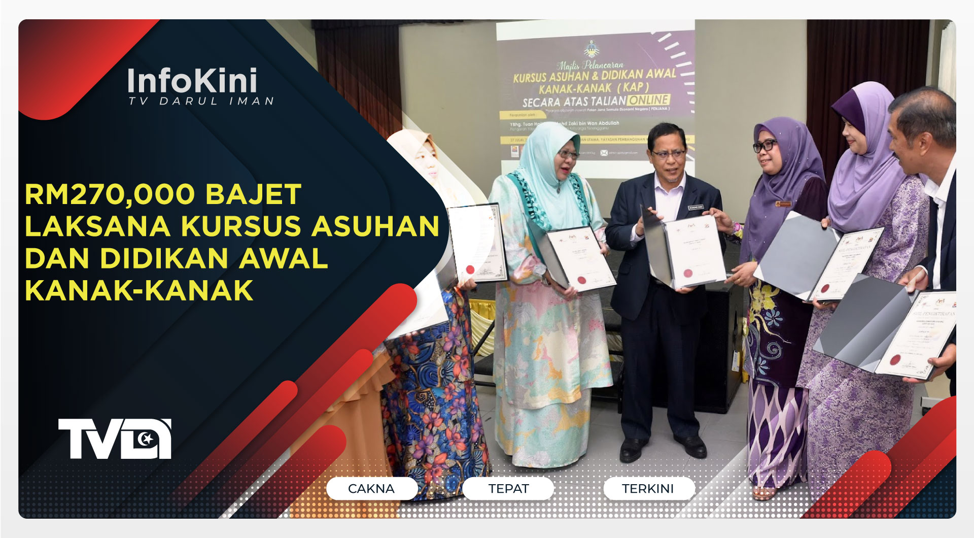 RM270,000 Bajet Laksana Kursus Asuhan Dan Didikan Awal Kanak-Kanak