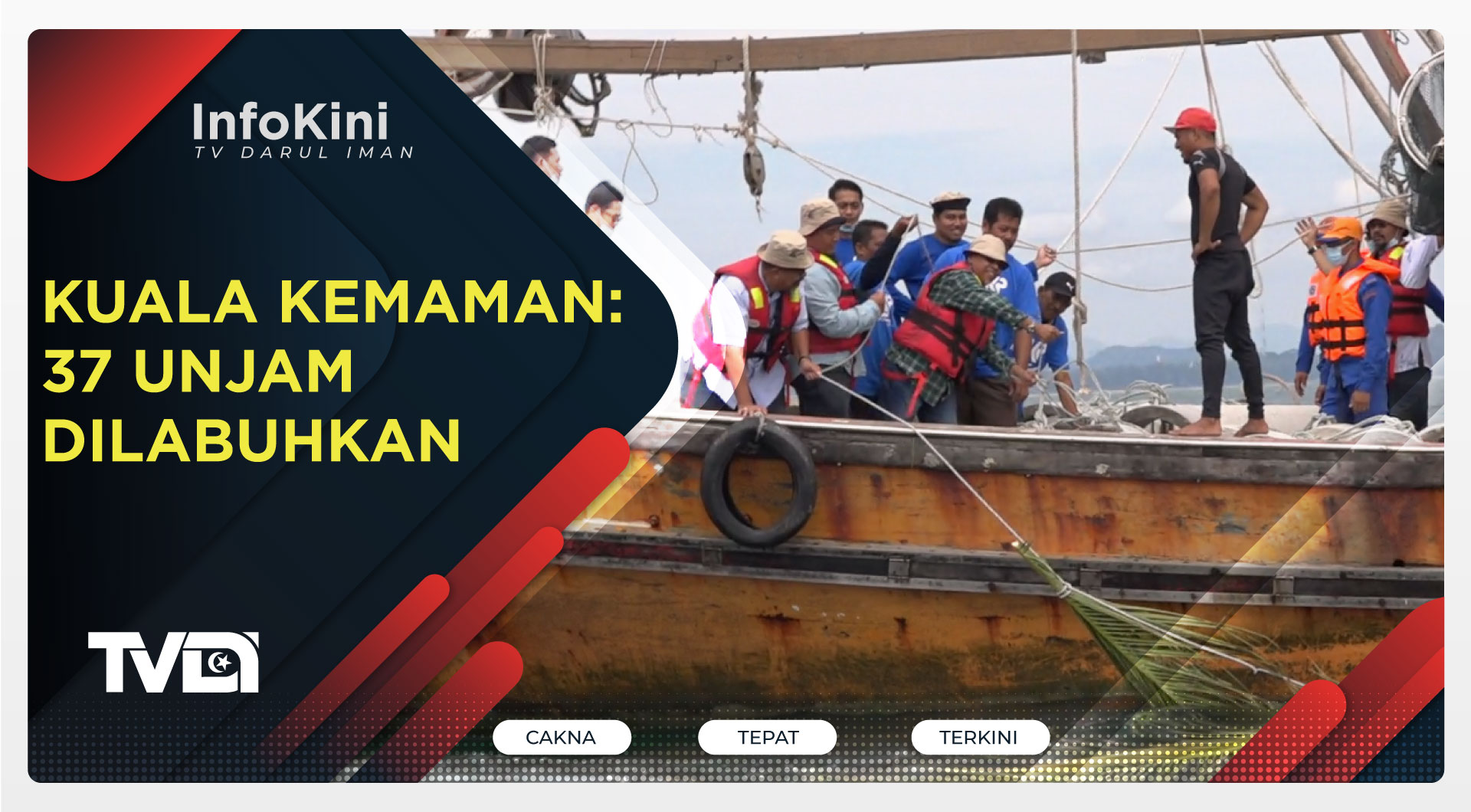 Kuala Kemaman: 37 Unjam dilabuhkan