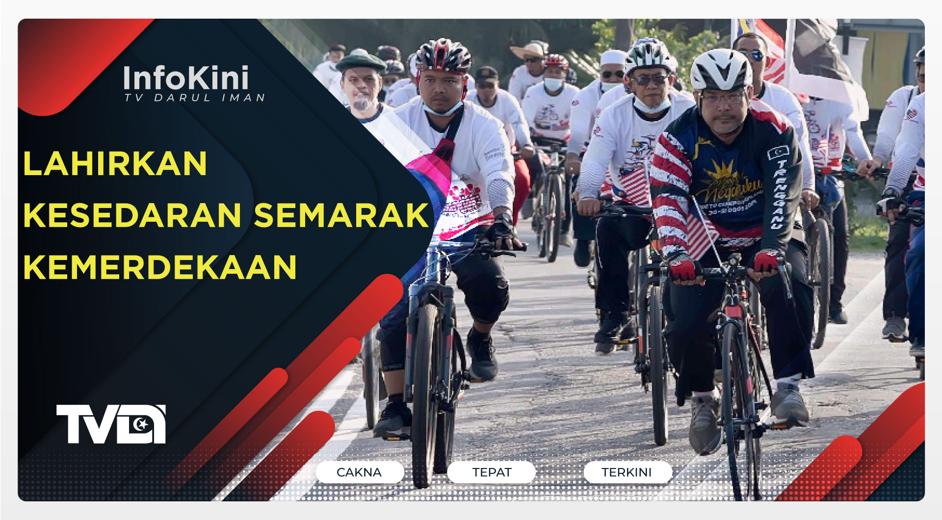 Lahirkan Kesedaran Semarak Kemerdekaan
