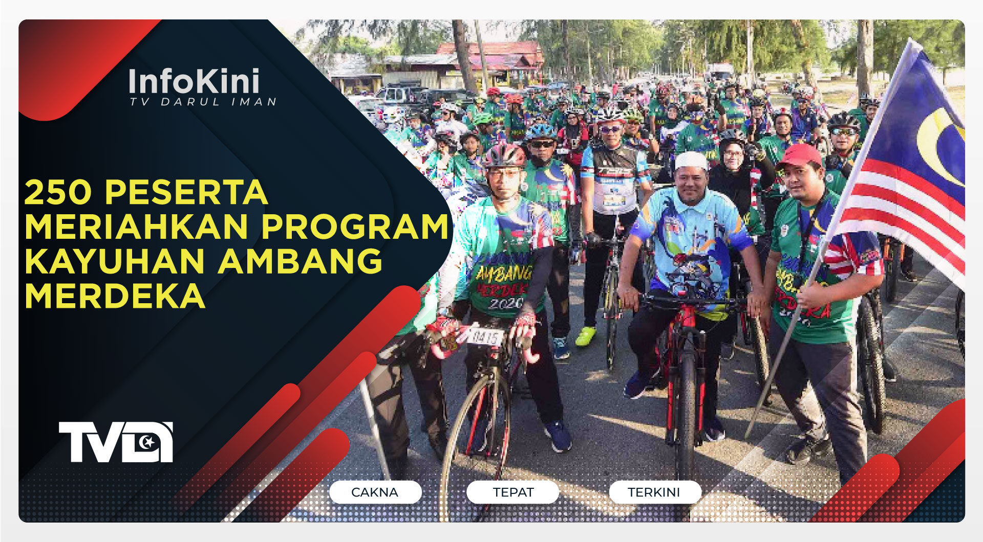 250 Peserta Meriahkan Program Kayuhan Ambang Merdeka