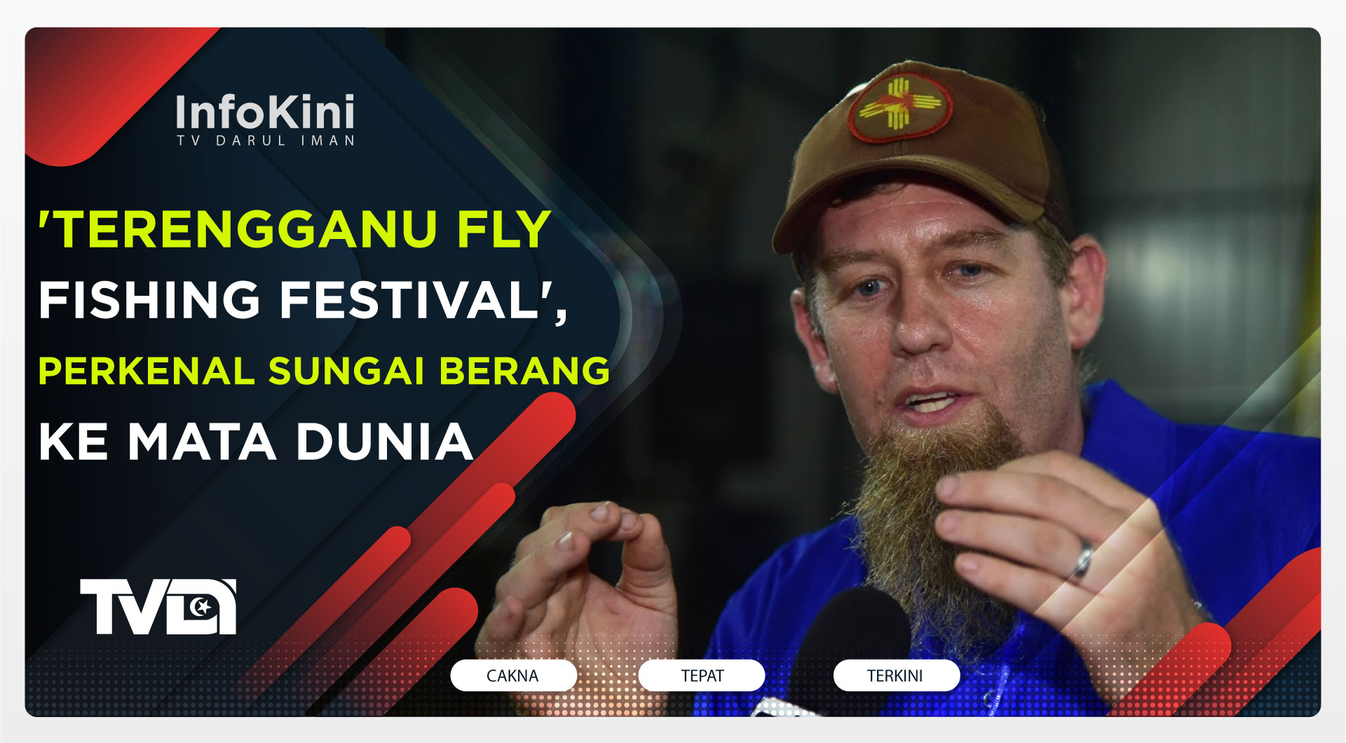 'Terengganu Fly Fishing Festival', Perkenal Sungai Berang Ke Mata Dunia