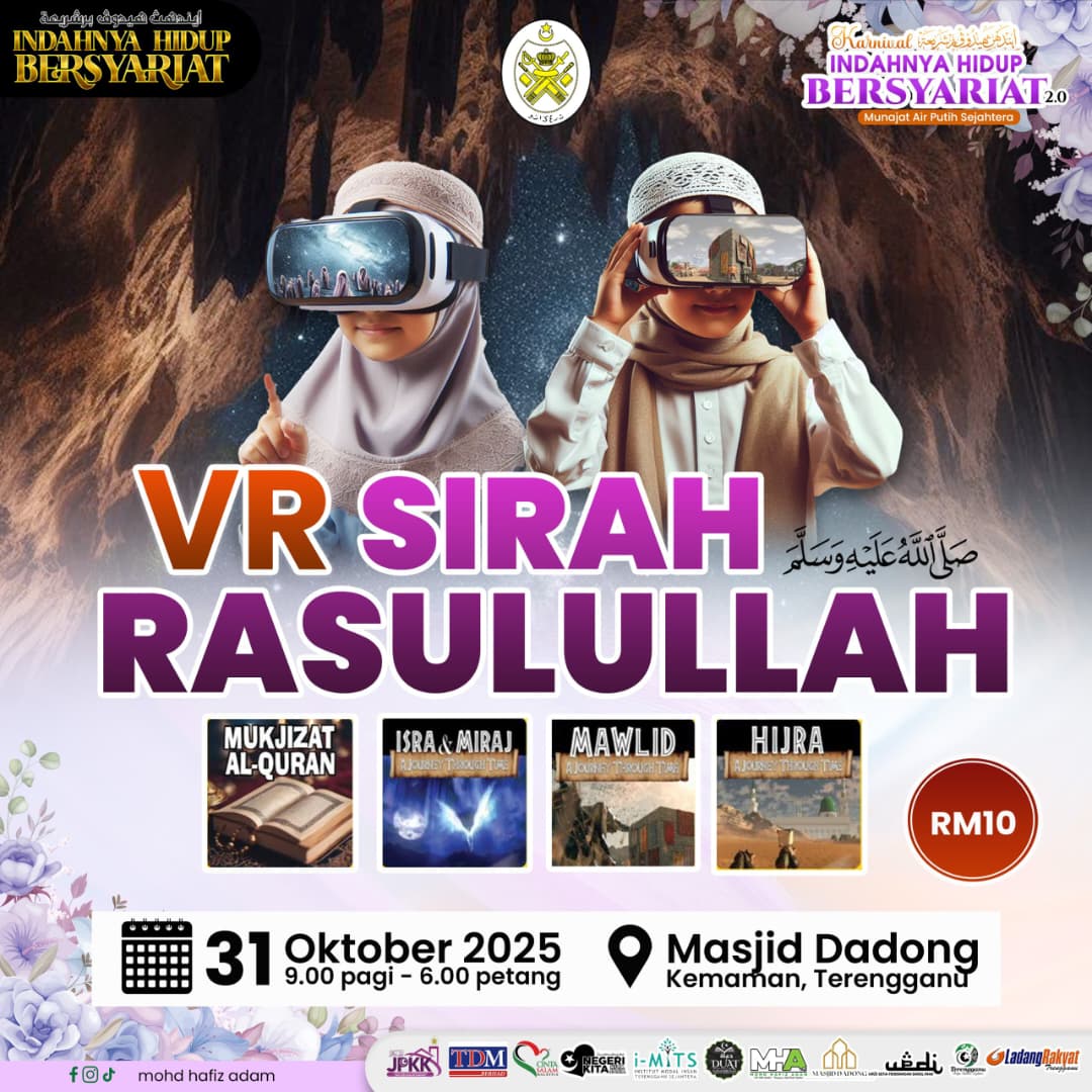 VR Sirah Rasulullah Sempena Karnival Indahnya Hidup Bersyariah