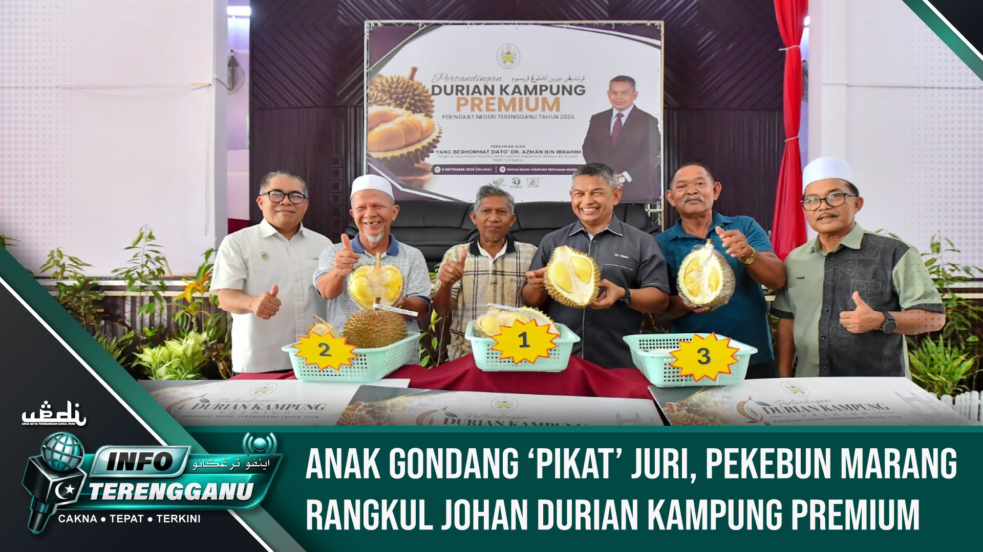 Anak Gondang ‘Pikat’ Juri, Pekebun Marang Rangkul Johan Durian Kampung Premium