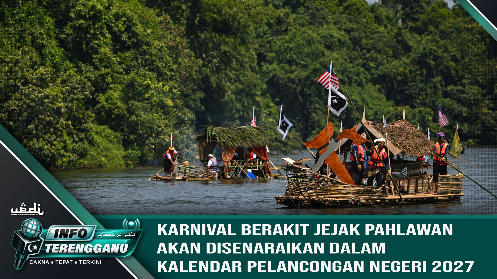 Karnival Berakit Jejak Pahlawan Akan Disenaraikan Dalam Kalendar Pelancongan Negeri 2027