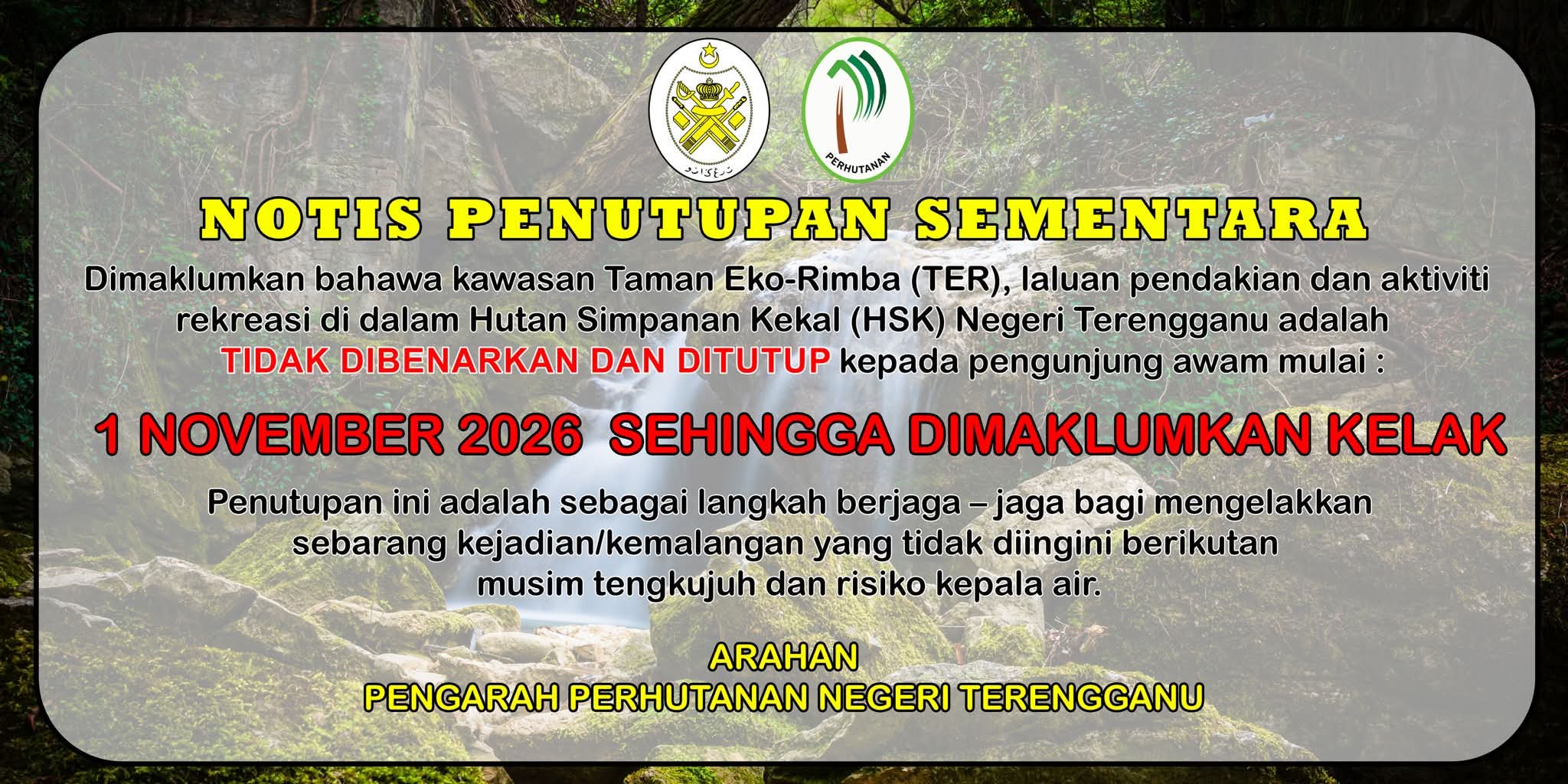 Taman Eko-Rimba, Laluan Pendakian Terengganu Ditutup Mulai 1 November