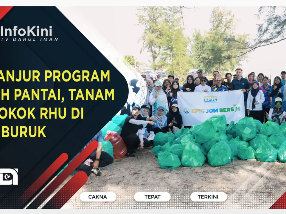 EPIC Anjur Program Bersih Pantai, Tanam 100 Pokok Rhu di Batu Buruk